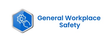 General Workplace Safety