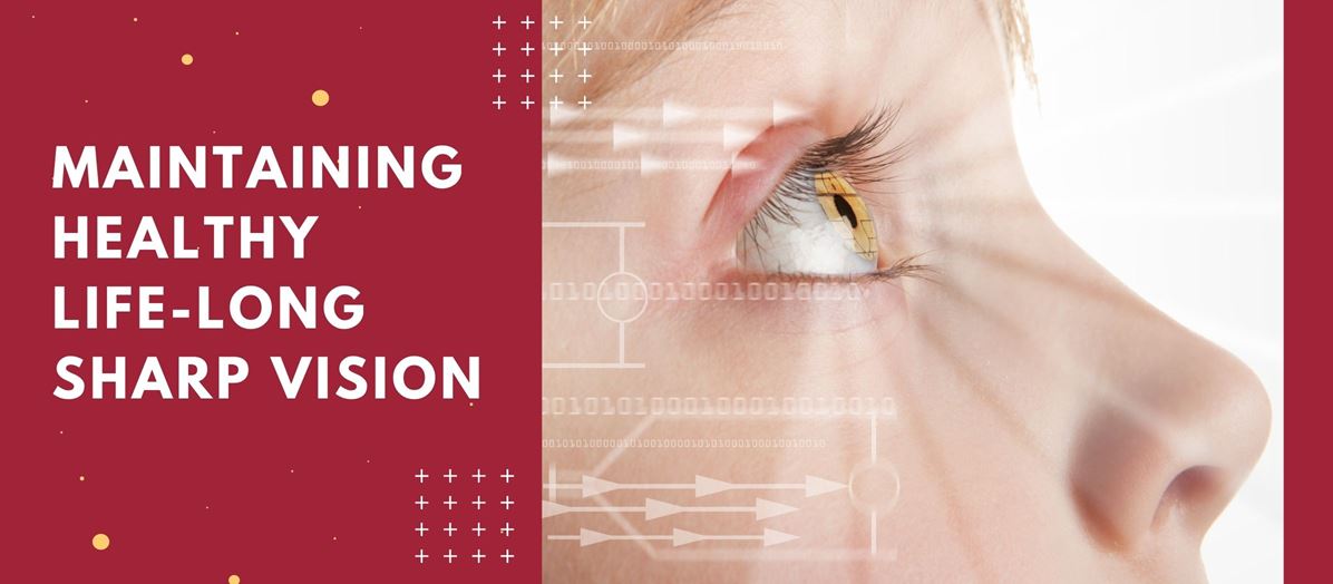 Maintaining Healthy Life-long Sharp Vision
