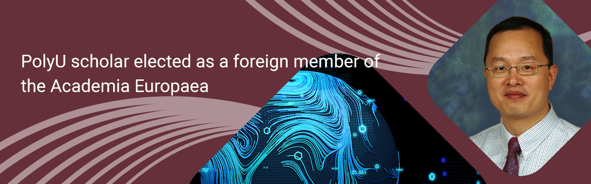 PolyU scholar elected as a foreign member of the Academia Europaea