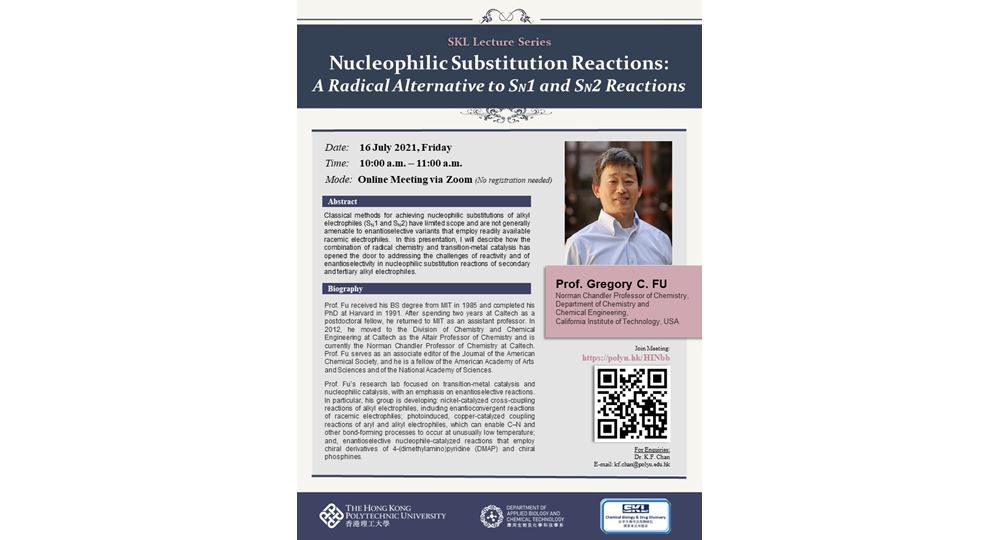 Gregory Fu SKL Lecture on “Nucleophilic Substitution Reactions: A Radical ...