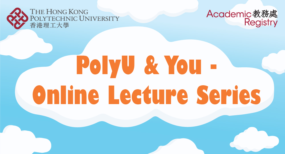 PolyUandYouOnlineLectureSeries_1000_540