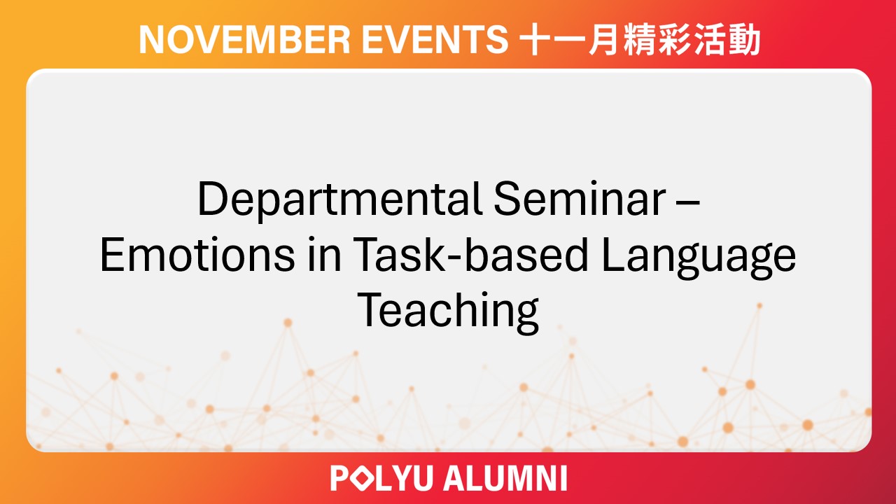 Departmental Seminar - Emotions in Task-based Language Teaching