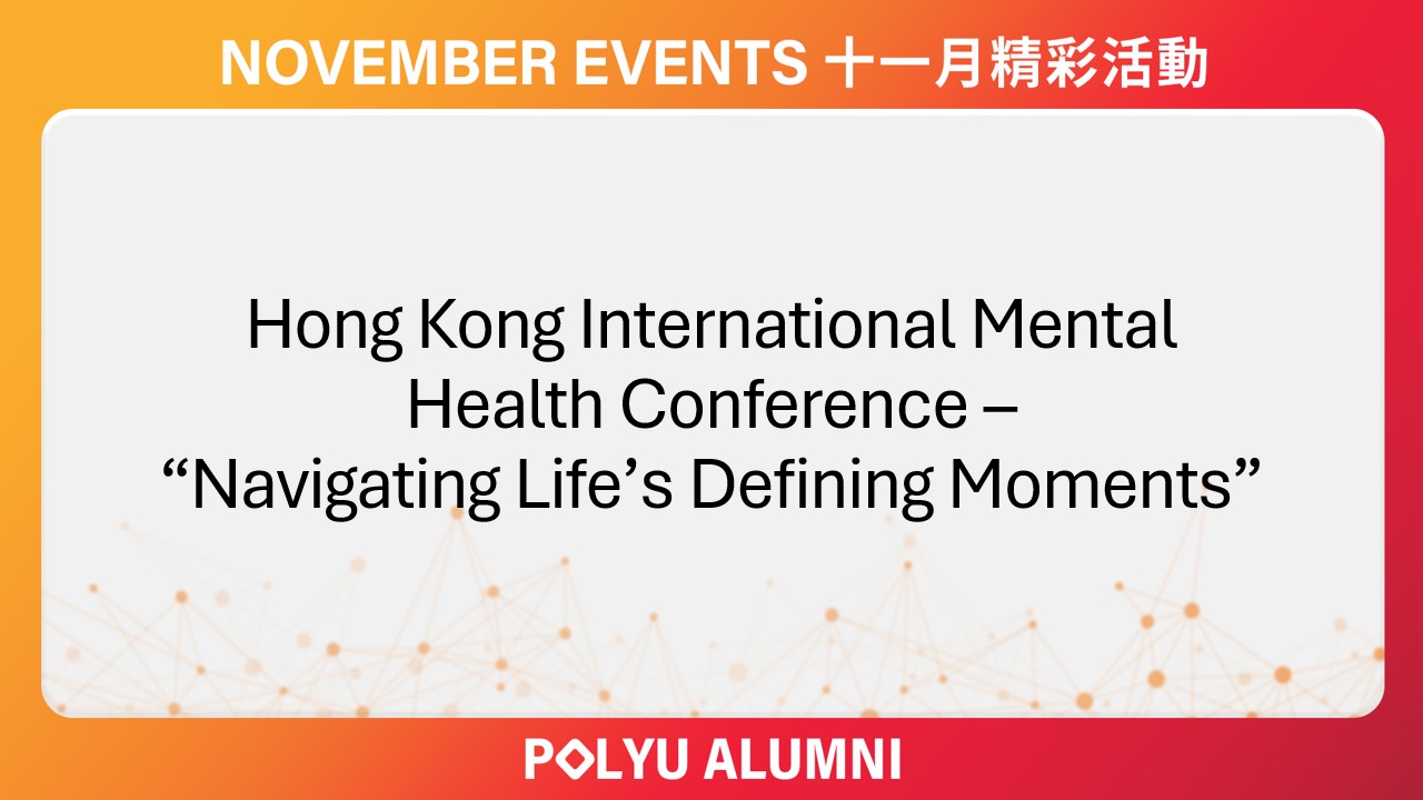 Hong Kong International Mental Health Conference  Navigating Lifes Defining Moments