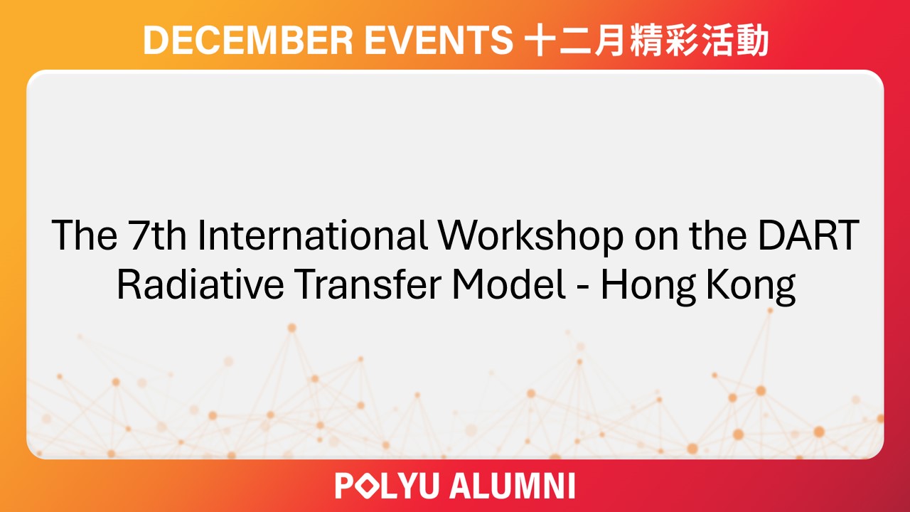 The 7th International Workshop on the DART Radiative Transfer Model - Hong Kong