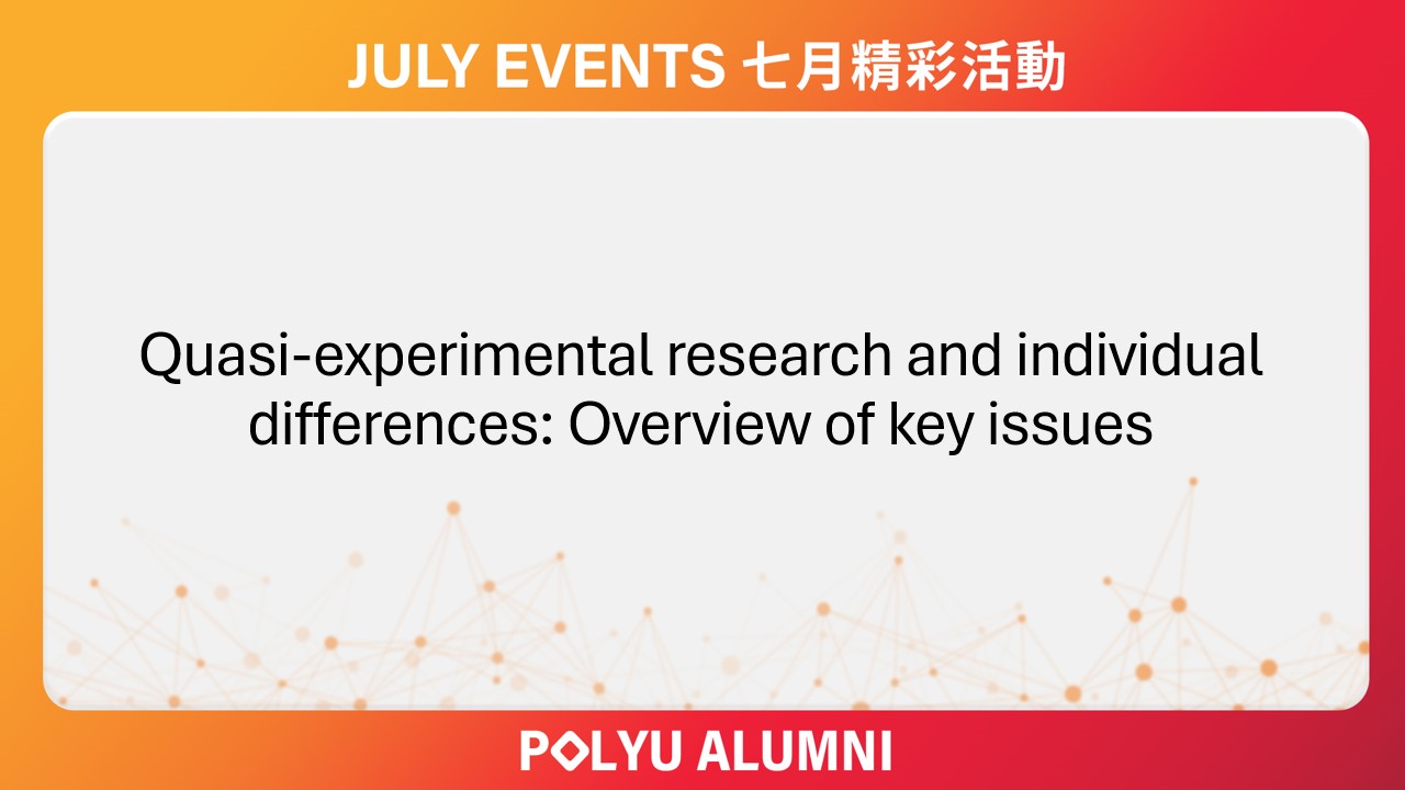 Quasi-experimental research and individual differences Overview of key issues