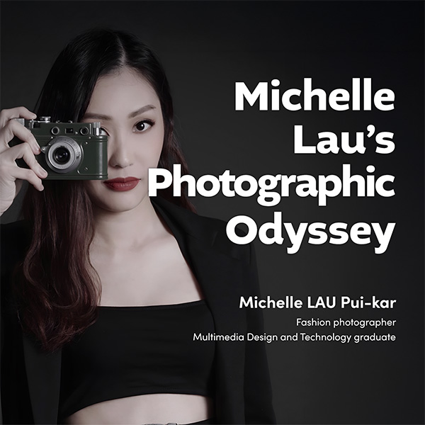 Michelle LAU｜Media｜Entertainment｜PolyU alumni