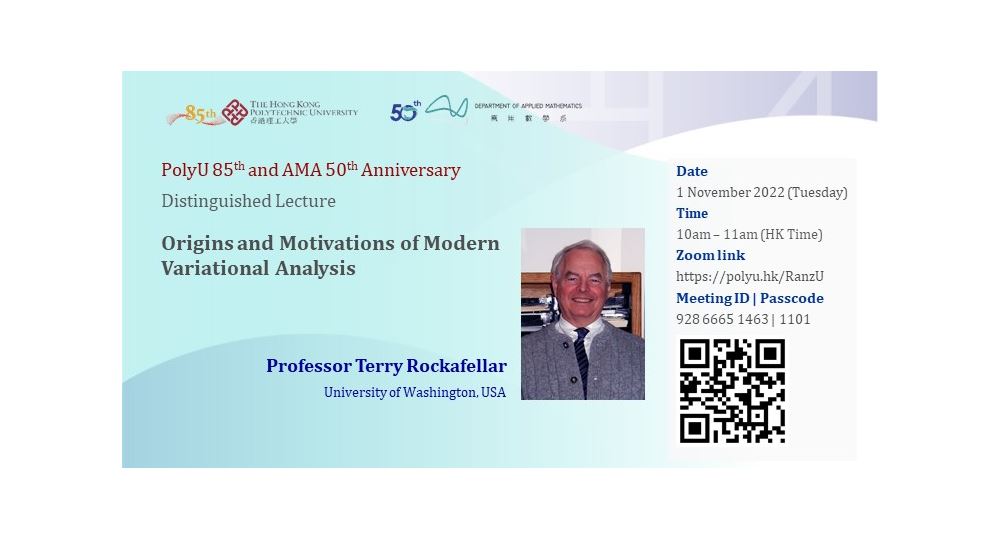 PolyU 85 AMA 50 DL by Prof Terry Rockafellar1 Nov 2022webbanner