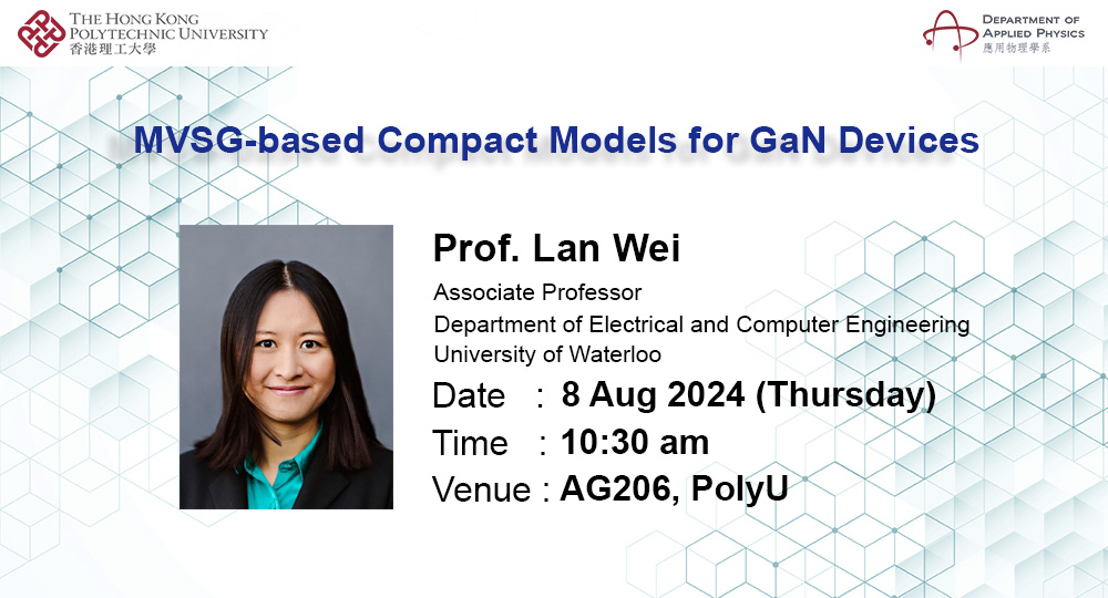 AP Seminar - MVSG-based Compact Models for GaN Devices | Department of ...