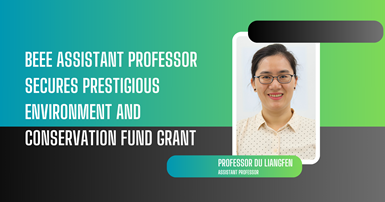 20250402 BEEE Assistant Professor Secures Prestigious Environment and Conservation Fund Grant