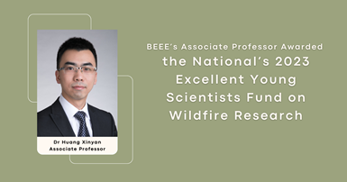 BEEEs Associate Professor Awarded the Nationals 2023 Excellent Young Scientists Fund on Wildfire Res