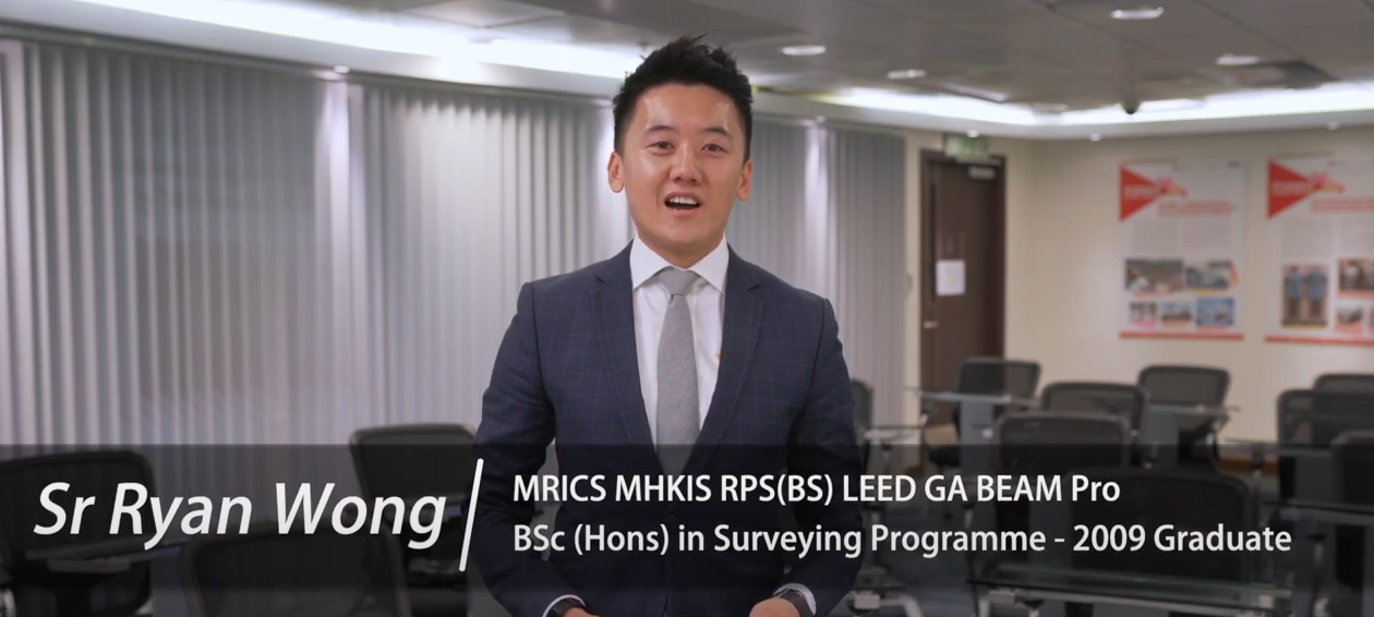 Sharing of Sr Ryan Wong, Graduate of BSc(Hons) in Surveying