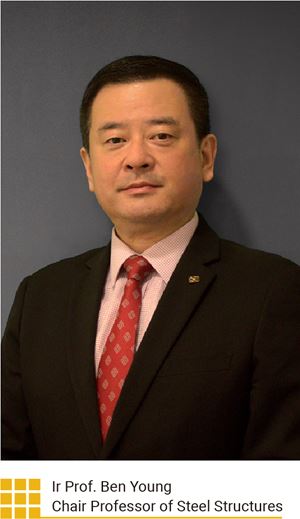 Ir Prof. Ben Young𠊌hair Professor of Steel Structures
