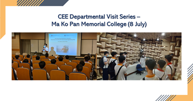 webCEE Departmental Visit Series Ma Ko Pan Memorial College 8 July