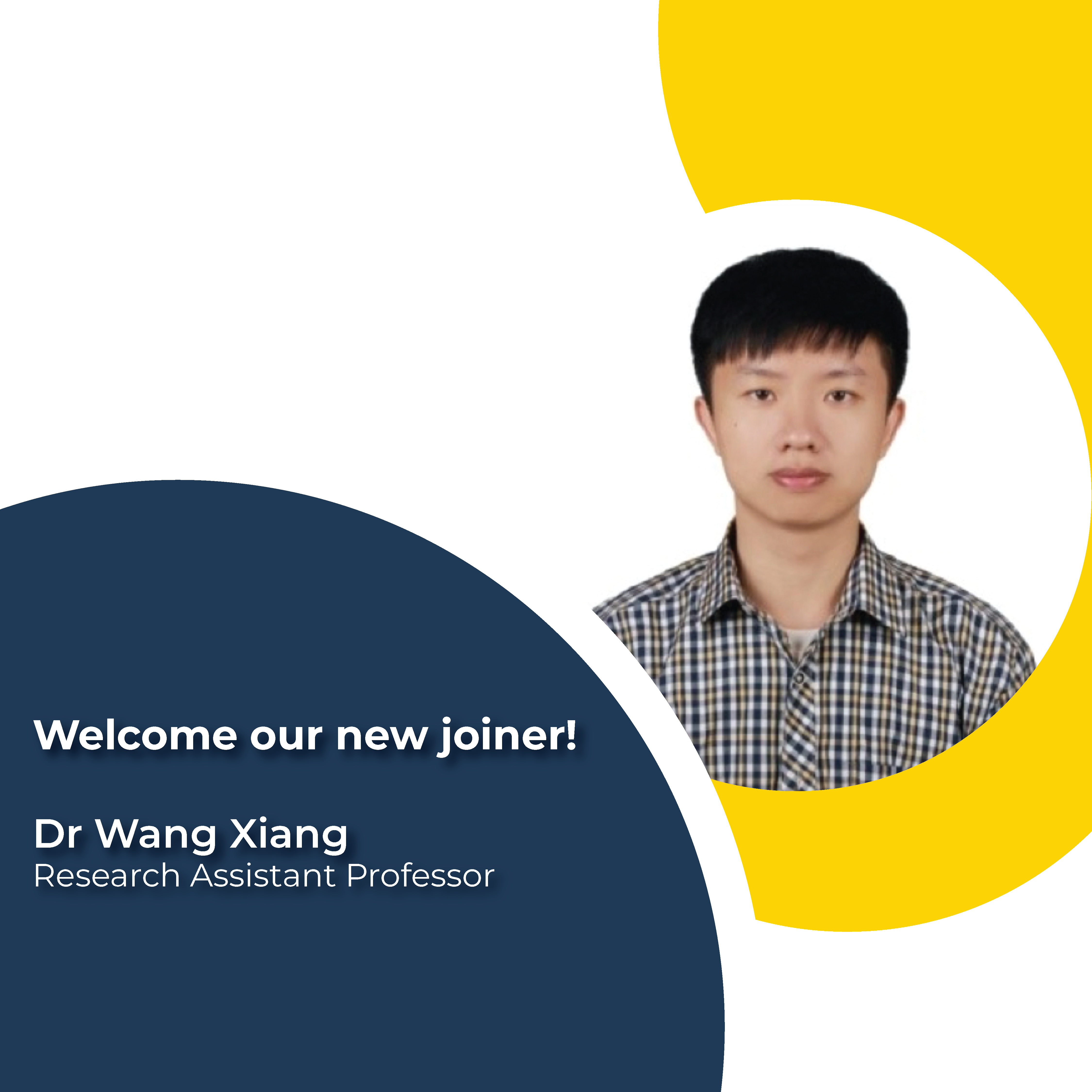 Dr Wang Xiang_new joiner template