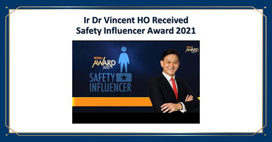 Web_Ir Dr Vincent HO Received Safety Influencer Award 2021
