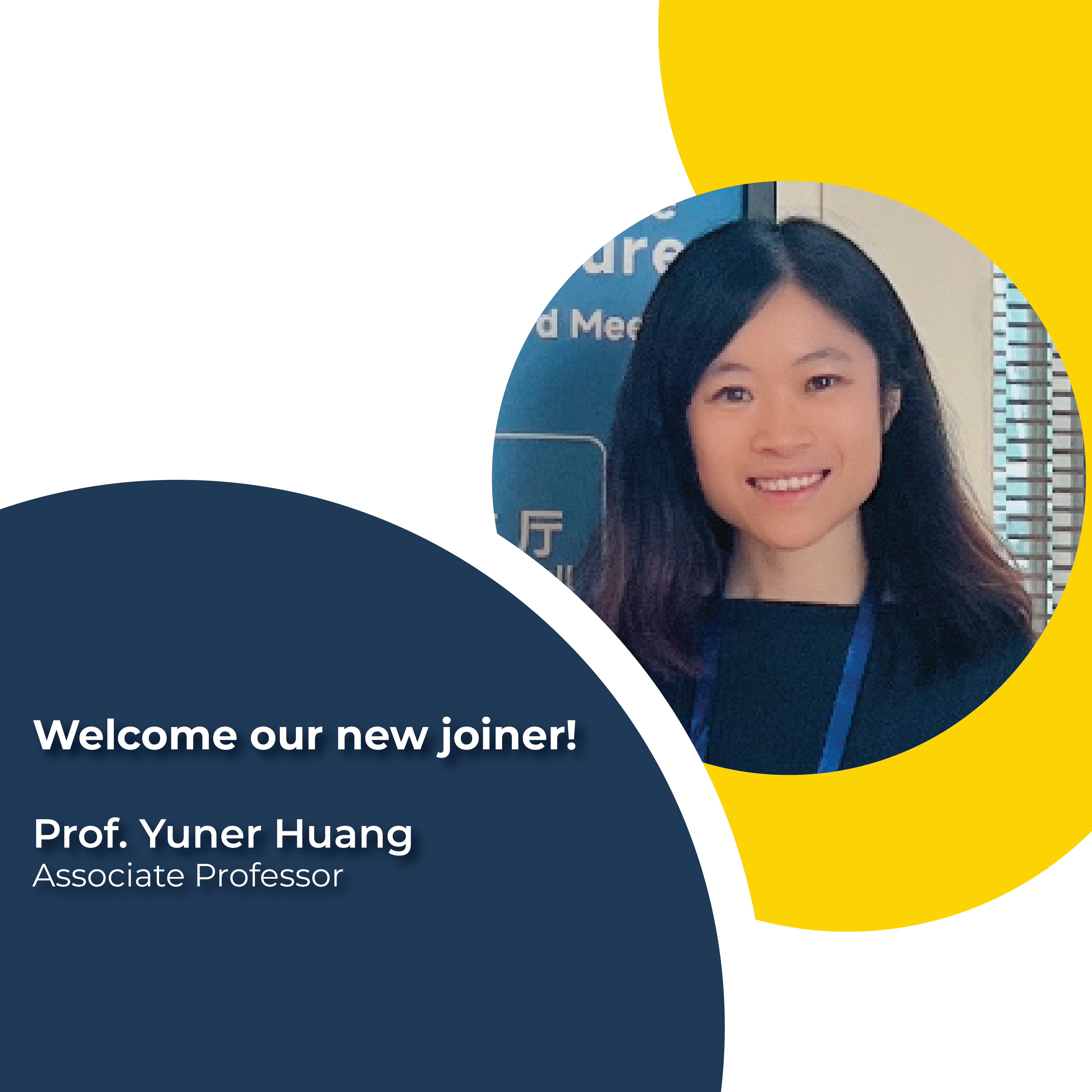 20250102new joiner templateProf Yuner Huang01