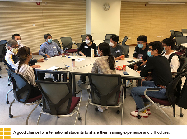 A good chance for international students to share their learning experience and difficulties.