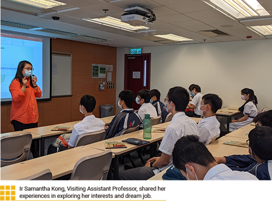 Ir Samantha Kong, Visiting Assistant Professor, shared her experiences in exploring her interests and dream job.