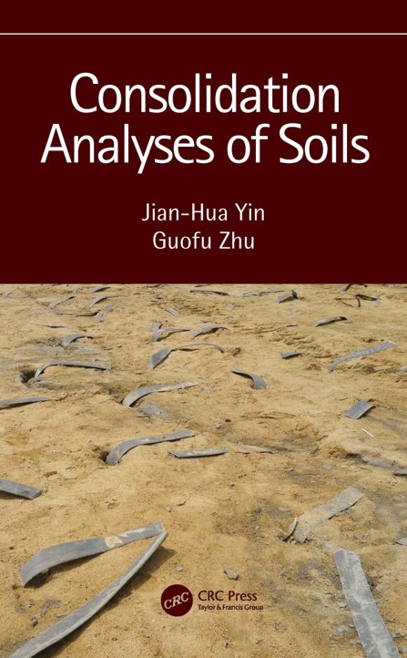 Book Release - Consolidation Analyses of Soils ...