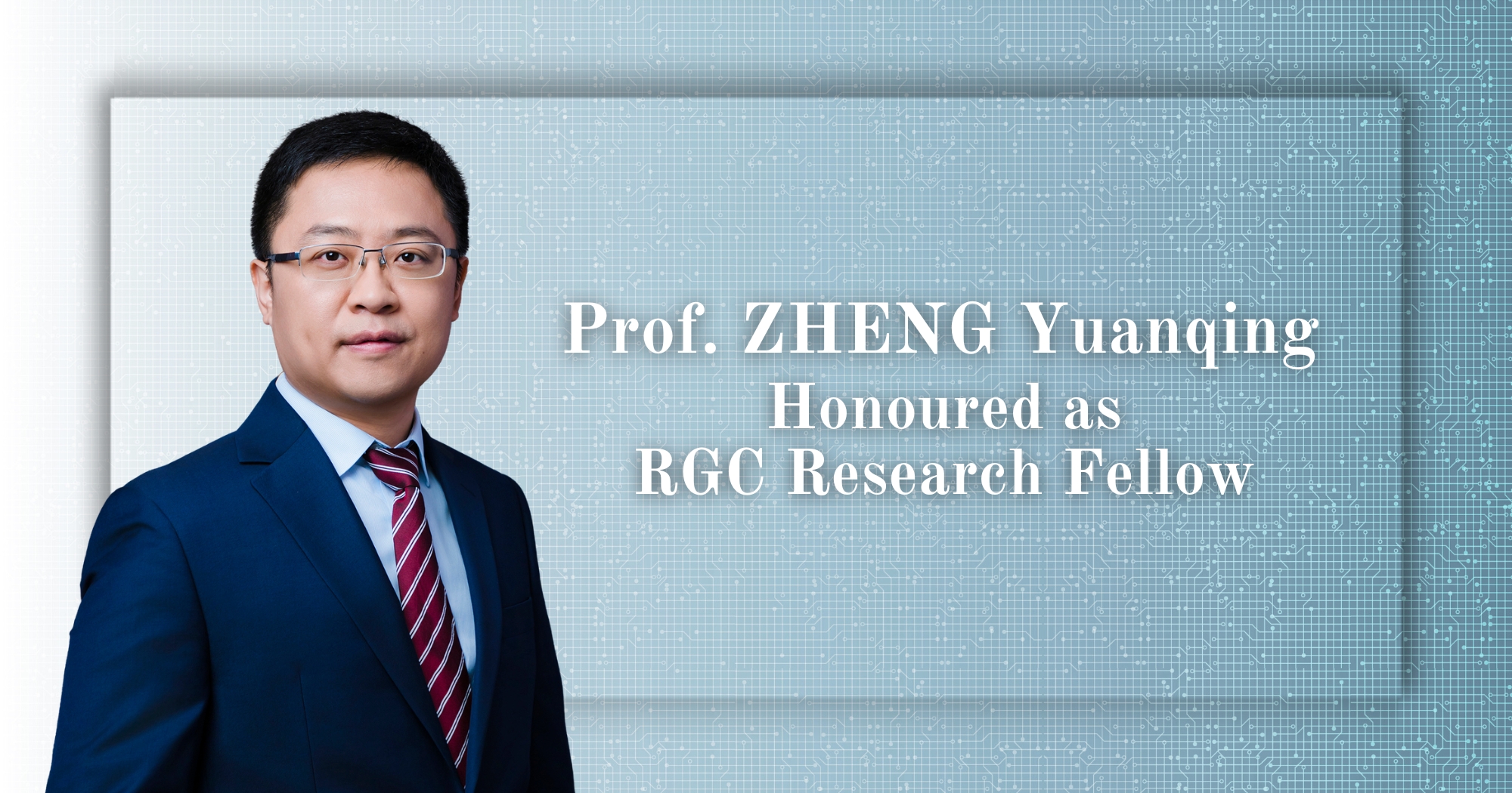 Prof Zheng Yuanqing RGC