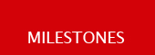 Milestones