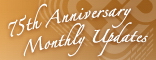 75th Anniversary Updates