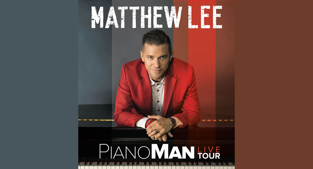 20181009_Matthew Lee - Piano Man Live Tour