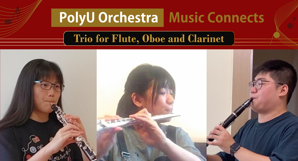 20200514_PolyU Orchestra - Music Connects - Trio for Flute Oboe and Clarine
