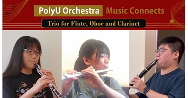 20200514_PolyU Orchestra - Music Connects - Trio for Flute Oboe and Clarine