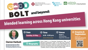 HERDSA Dinner Dialogue: BOLT and beyond: blended learning across Hong Kong universities