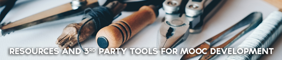 Resources of 3rd party tools for MOOC development