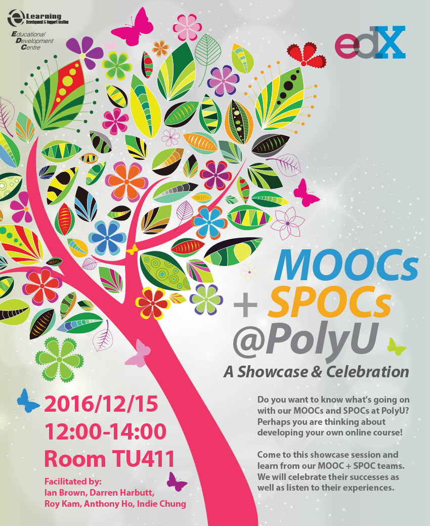 MOOCs & SPOCs At Poly U  A Showcase and Celebration