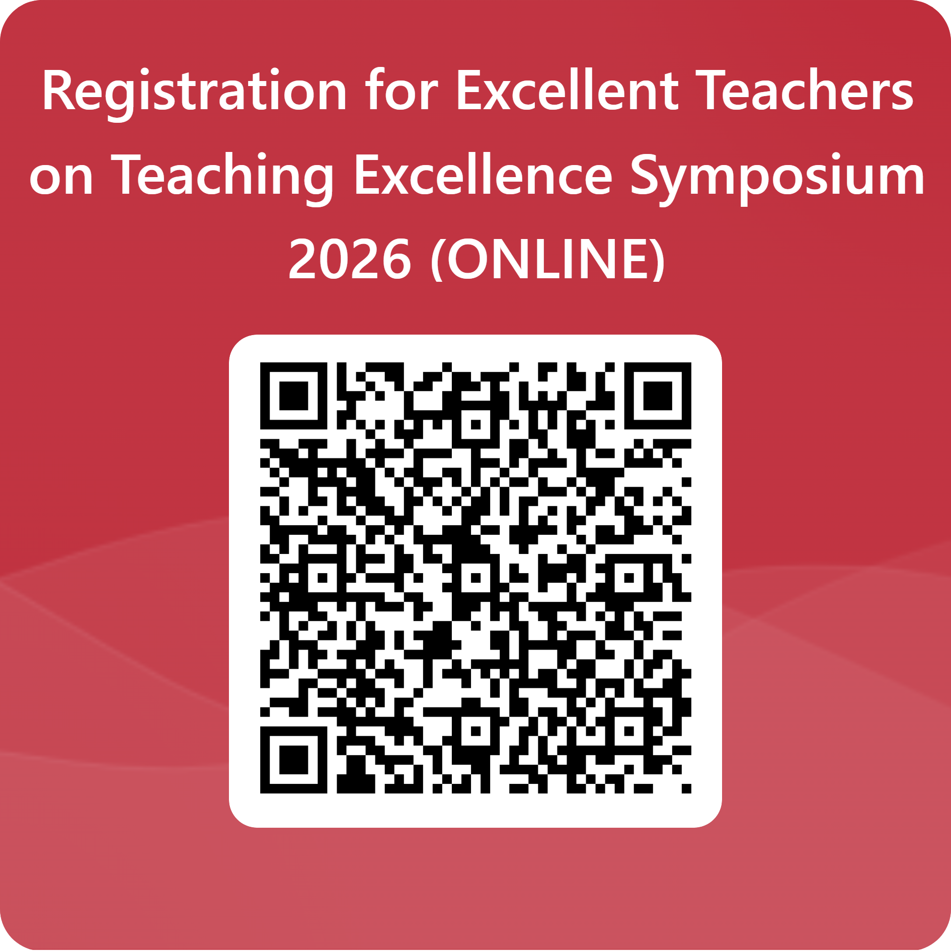 Registration for Excellent Teachers on Teaching Excellence Symposium 2026 ONLINE  QRCode