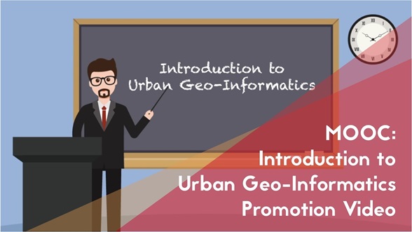 MOOC_Introduction_to_Urban_Geo-Informatics_Promotion_Video