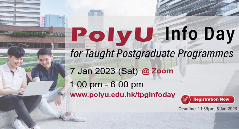 PolyU Info Day for Taught Postgraduate Programmes Faculty of