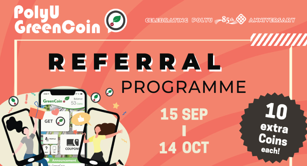 PolyU GreenCoin- Referral Programme