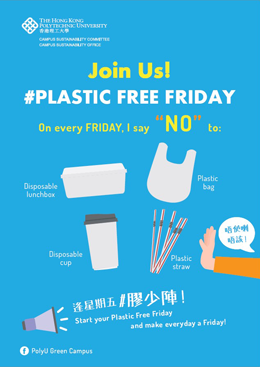 Staff and students are encouraged to take a “Plastic Free Friday” pledge