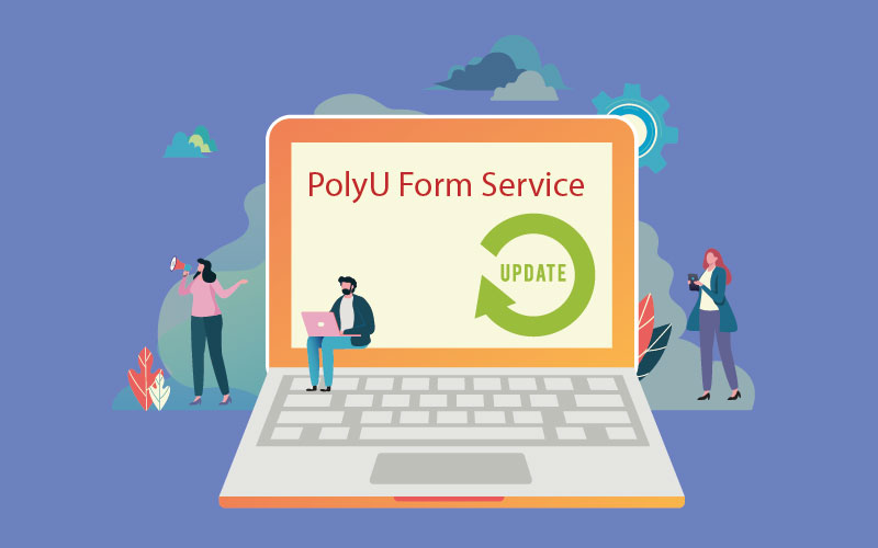 PolyU Form Service 2.0 Information Technology Services Office