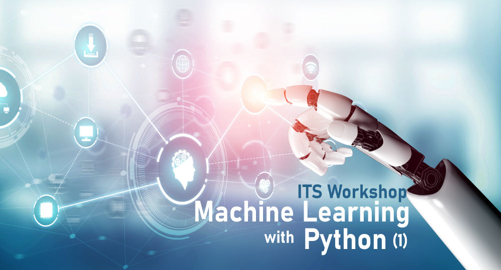 ITS Workshop: Machine Learning with Python (1) | Information Technology ...