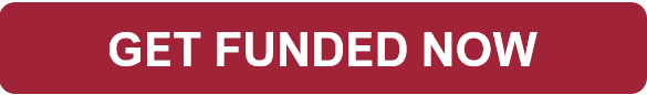 get funded now