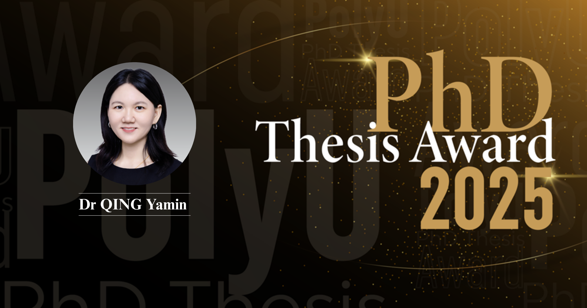 Dr. QING Yamin has been awarded the 'PolyU PhD Thesis Award - STEM Outstanding Award'.