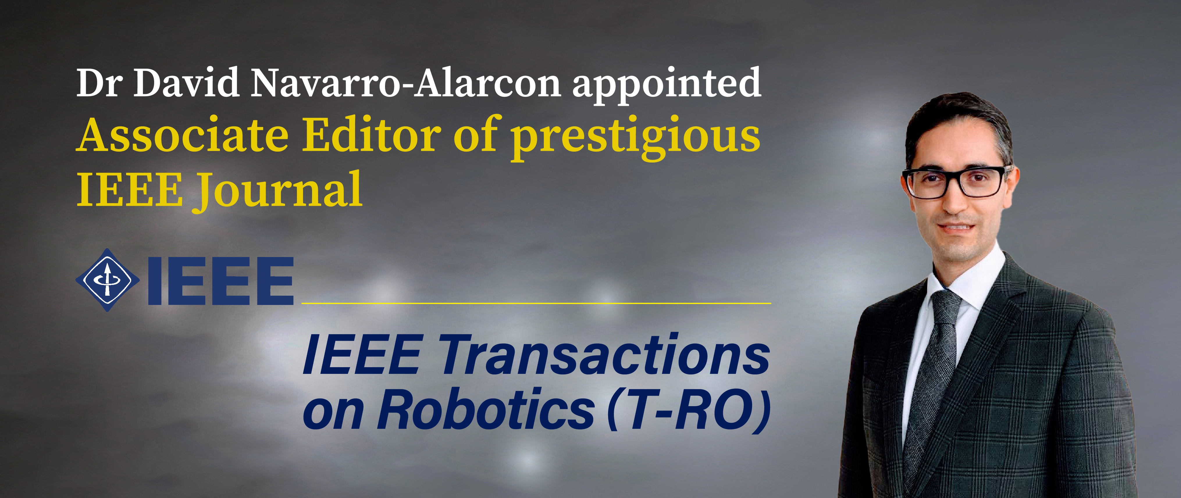 David Navarro-Alarcon appointed Associate Editor of IEEE