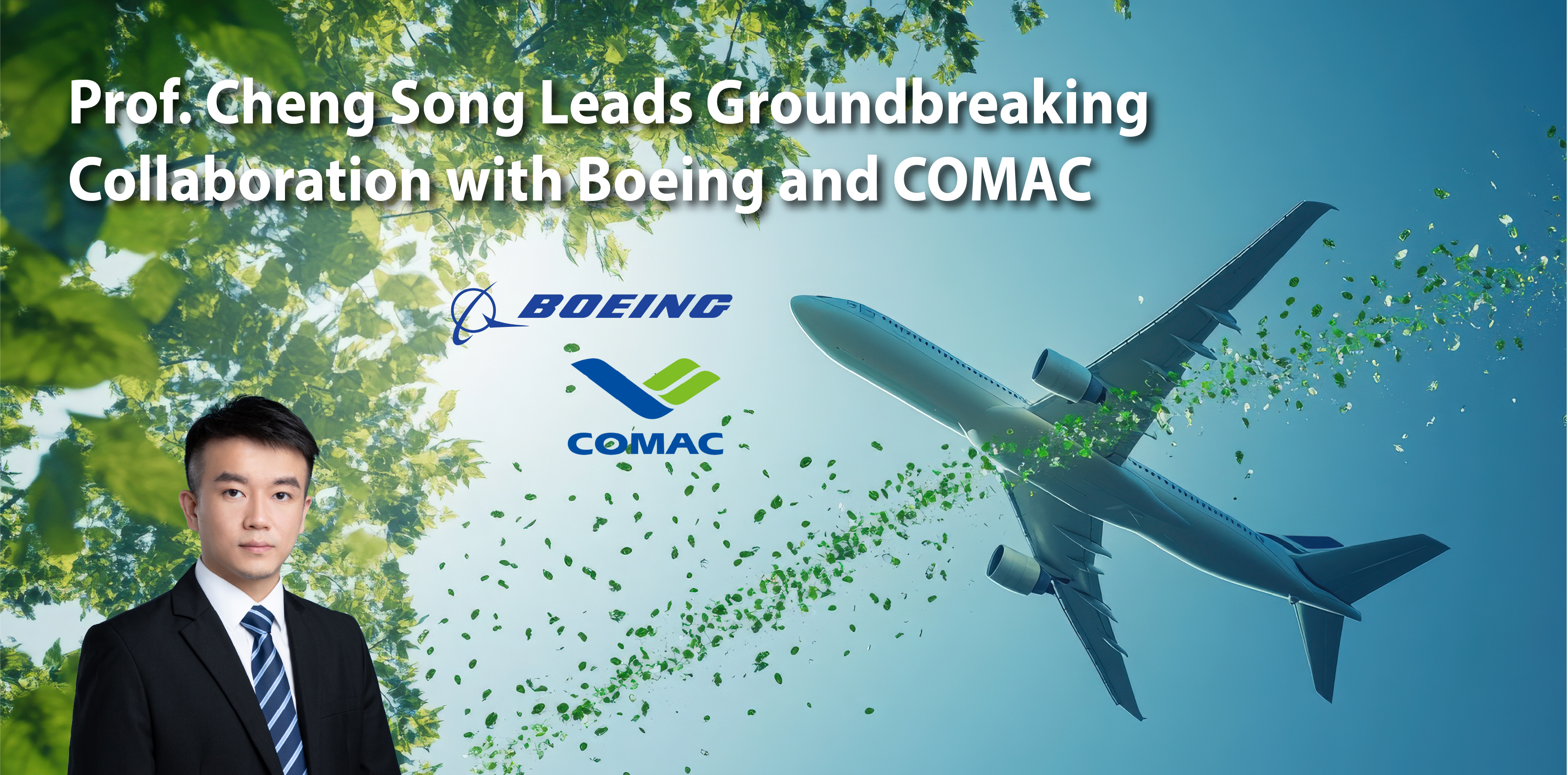 Prof Cheng SongCollaboration with Boeing and COMAC
