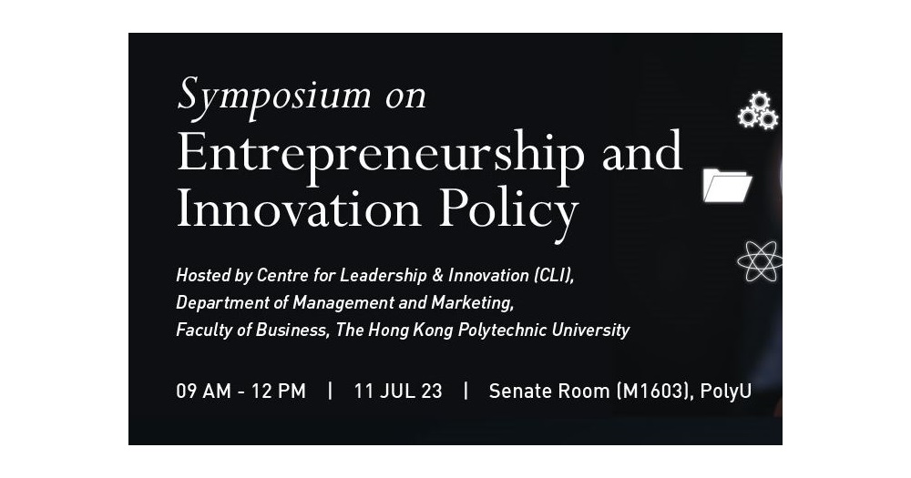 CLI Symposium on Entrepreneurship and Innovation Polic - 11 Jul 2023_banner