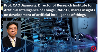 Director of RIAIoT shares insights on development of artificial intelligence of things