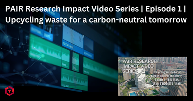 PAIR Research Impact Video Series Episode 1 Upcycling waste for a carbonneutral tomorrow2000 x 105