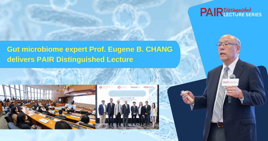 NE04Gut microbiome expert Prof Eugene B CHANG delivers PAIR Distinguished Lecture