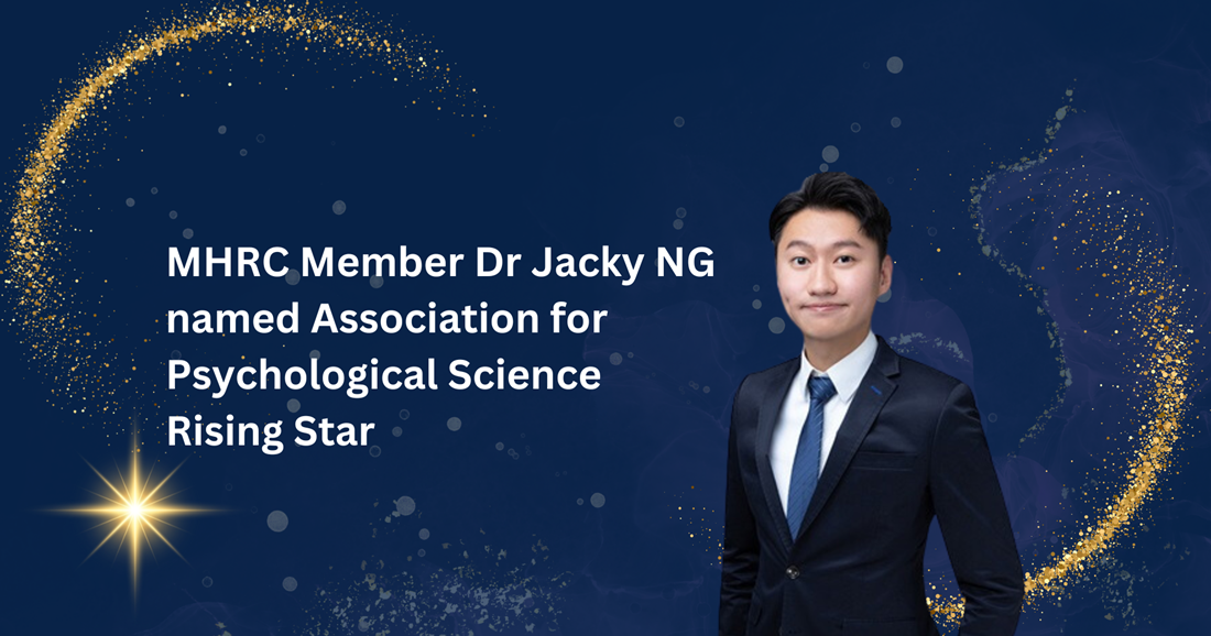 PP04_MHRC Member Dr Jacky NG named Association for Psychological Science Rising Star