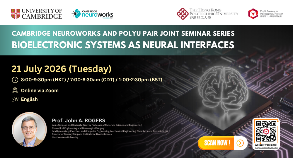 20260721 Cam NeuroWorksPolyU PAIR Joint SemProf John ROGERS 1000 x 540 px
