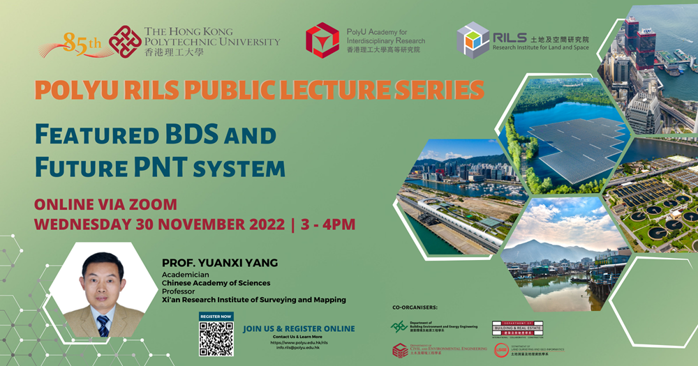20221130 RILS Public Lecture Series Featured BDS and Future PNT system